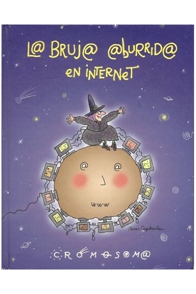 La Bruja Aburrida En Internet (Primera edición)